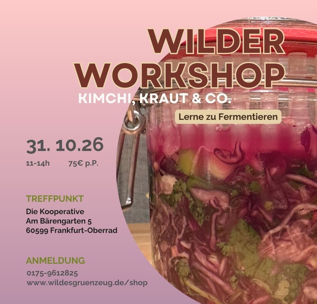 Wilder Workshop | FERMENTIERE DEIN EIGENES KRAUT-kWWF16 31. Oktober 2026