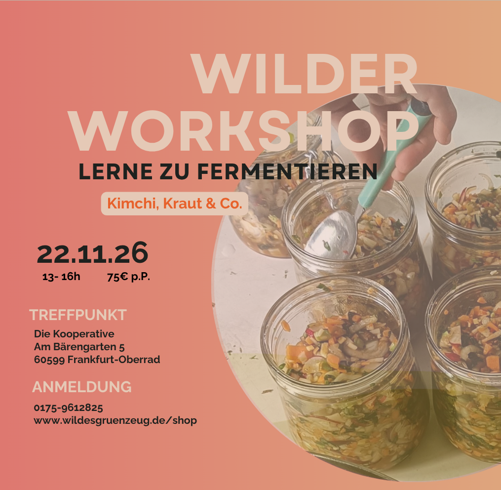 bWWF 22. November 2026 - Wilder Workshop | Lerne zu Fermentieren